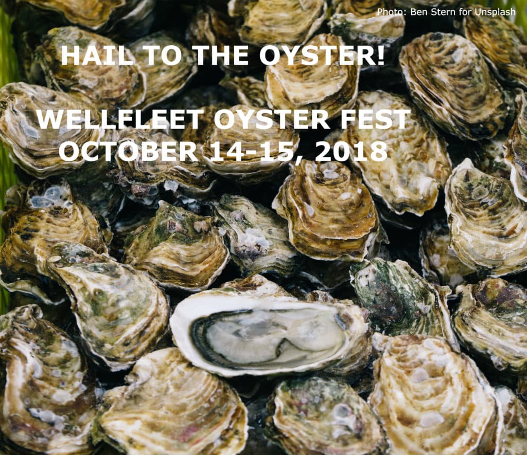 Wellfleet Oyster Fest Coming October 1314, 2018